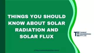 Things You Should Know About Solar Radiation And Solar Flux