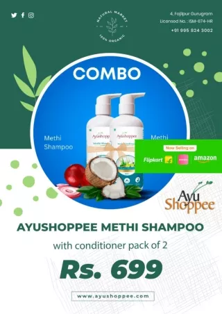 Buy Ayushoppee Methi shampoo with conditioner pack of 2 @ INR 699 - AyuShoppee.c