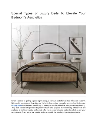 Special Types of Luxury Beds To Elevate Your Bedroom’s Aesthetics