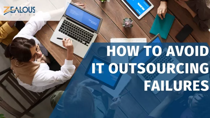 how to avoid it outsourcing failures