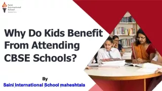 Why Do Kids Benefit From Attending CBSE Schools?