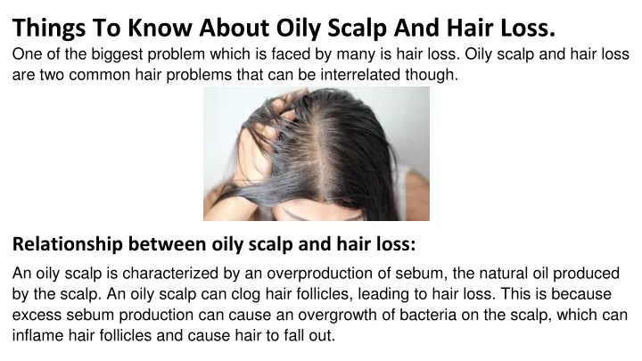 things to know about oily scalp and hair loss