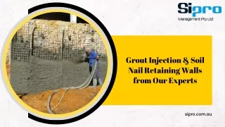 Grout Injection & Soil Nail Retaining Walls from Our Experts