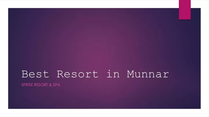 best resort in munnar sprise resort spa