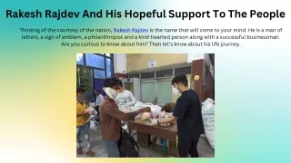 Rakesh Rajdev And His Hopeful Support To The People