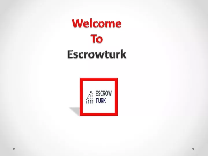 welcome to escrowturk