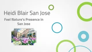 Heidi Blair San Jose - Feel Nature's Presence in San Jose