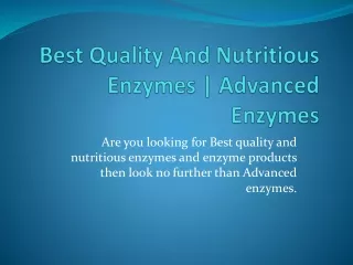 Best Quality And Nutritious Enzymes | Advanced Enzymes