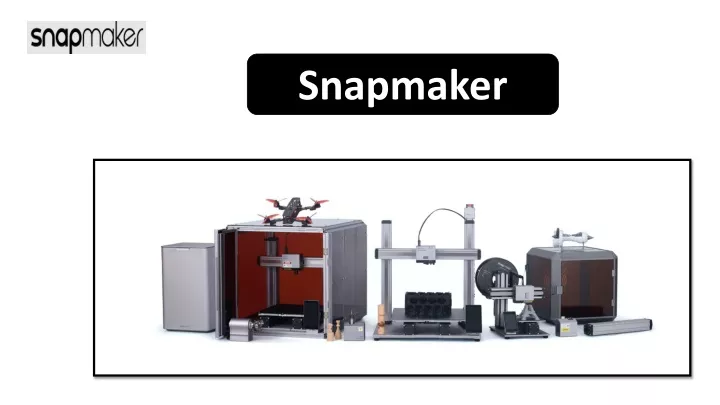 snapmaker