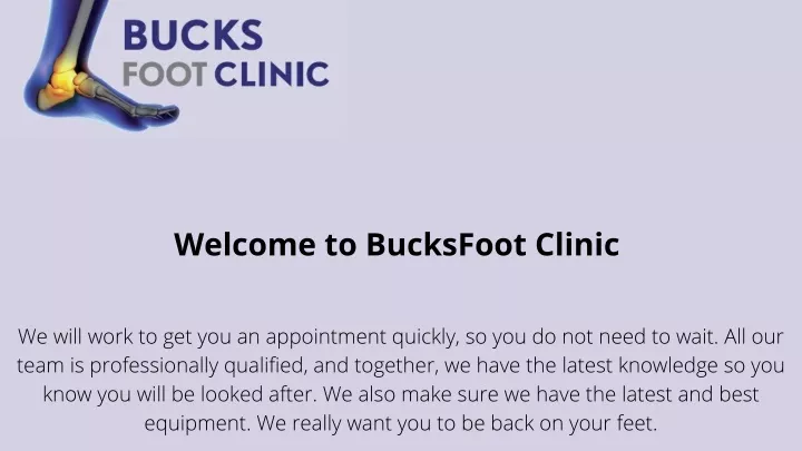 welcome to bucksfoot clinic