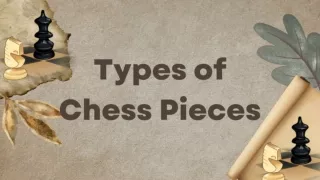 Types of Chess Pieces