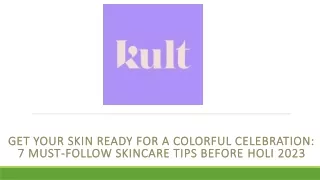 Get Your Skin Ready for a Colorful Celebration 7 Must-Follow Skincare Tips Before Holi 2023