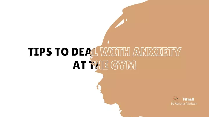 tips to deal with anxiety at the gym at the gym