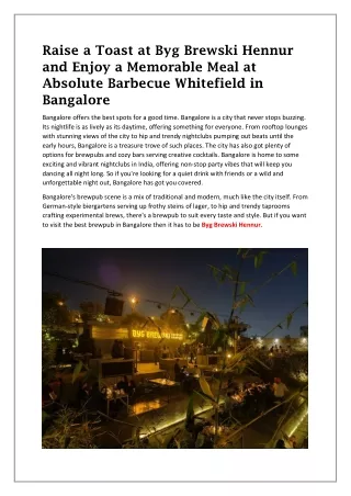 Explore Byg Brewski Hennur & Absolute Barbecue Whitefield on EazyDiner!