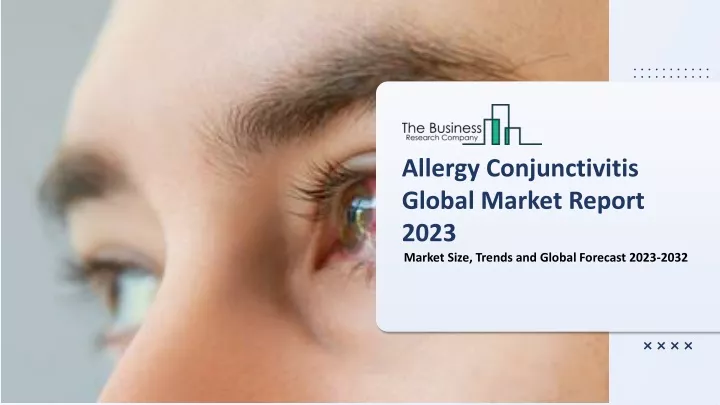 allergy conjunctivitis global market report 2023