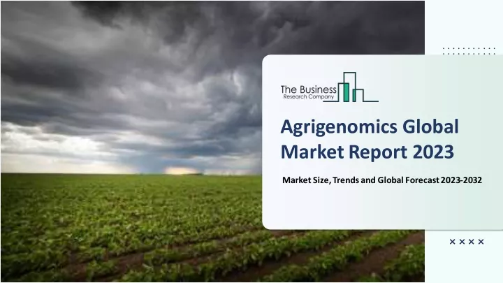 agrigenomics global market report 2023