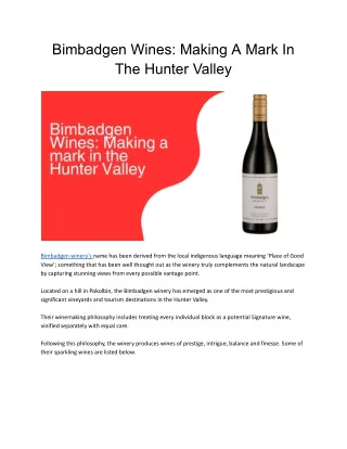 Bimbadgen Wines: Making a mark in the Hunter Valley