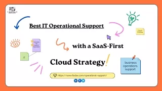 Best IT Operational Support with a SaaS-First Cloud Strategy