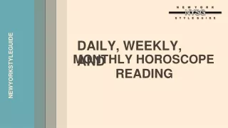 Daily, Weekly, and Monthly Horoscope Reading.