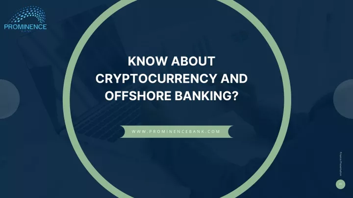 know about cryptocurrency and offshore banking