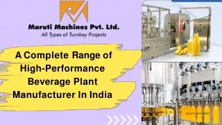 A Complete Range of High-Performance Beverage Plant Manufacturer In India