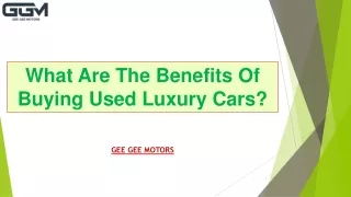 What Are The Benefits Of Buying Used Luxury Cars?