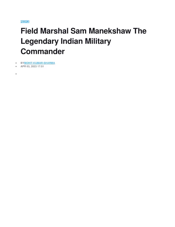 people field marshal sam manekshaw the legendary