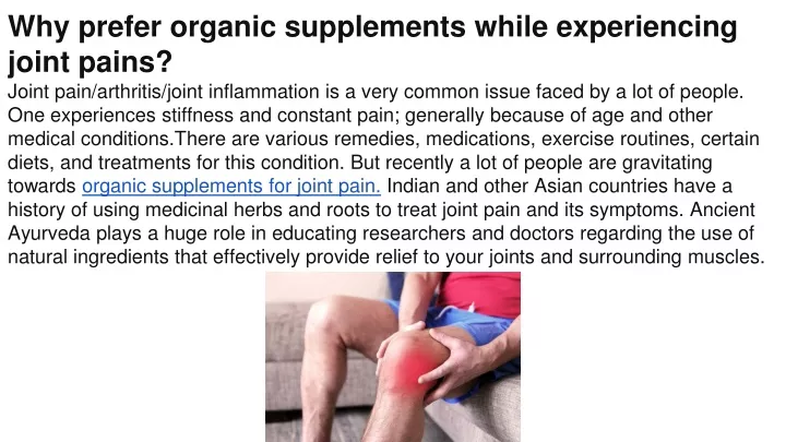 why prefer organic supplements while experiencing joint pains