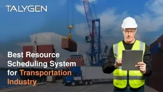Best Talygen Resource Scheduling System for Transportation Industry