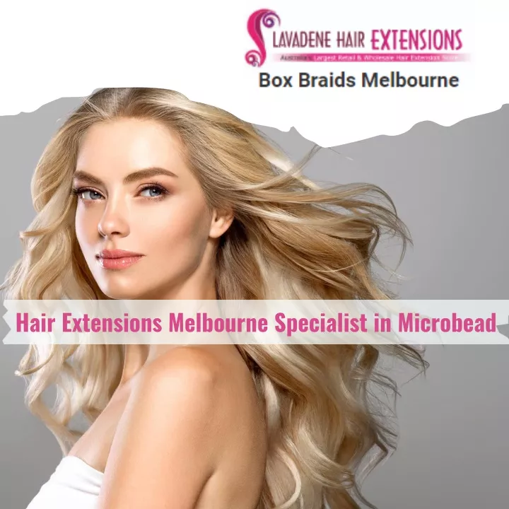 hair extensions melbourne specialist in microbead