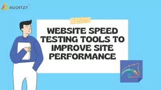 Website Speed Testing Tools to Improve Site Performance