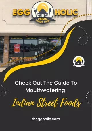 Check Out The Guide To Mouthwatering Indian Street Foods