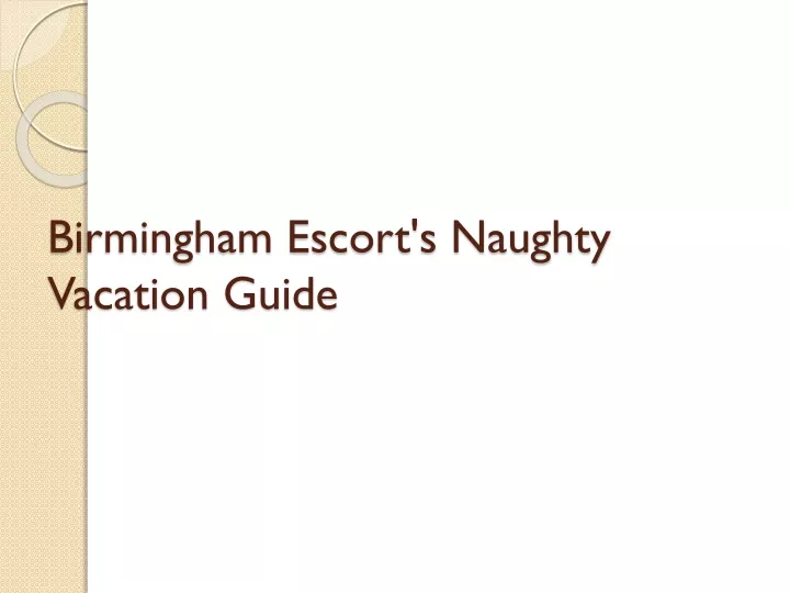 birmingham escort s naughty vacation guide