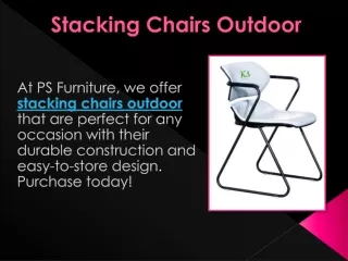 stacking chairs outdoor