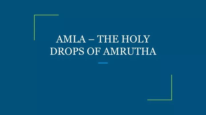 amla the holy drops of amrutha