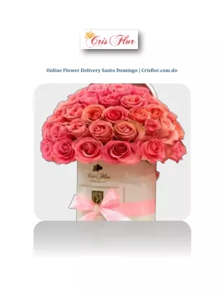 Online Flower Delivery Santo Domingo | Crisflor.com.do
