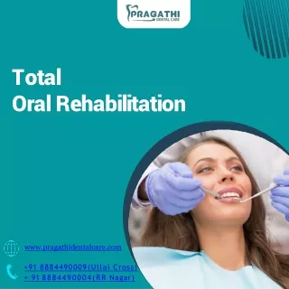 Full Mouth Rehabilitation in RR Nagar, Pragathi Dental Care (1)