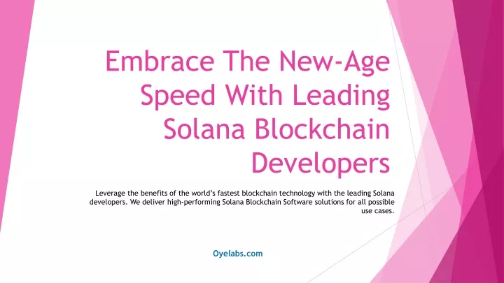 embrace the new age speed with leading solana