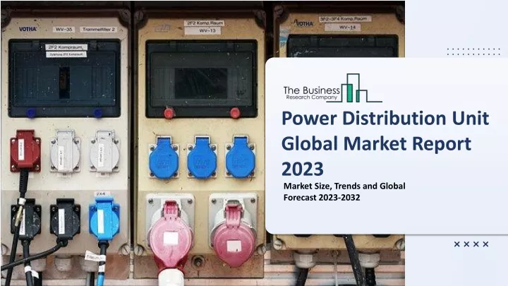 power distribution unit global market report 2023