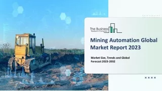 mining automation global market report 2023