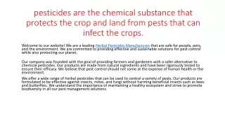 pesticides are the chemical substance that protects the crop and land from pests