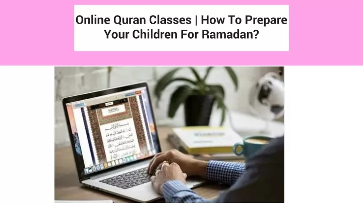 online quran classes how to prepare your children