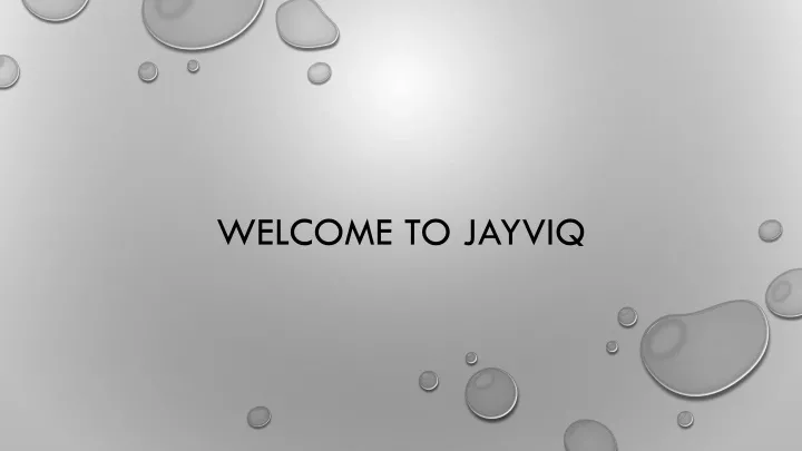 welcome to jayviq