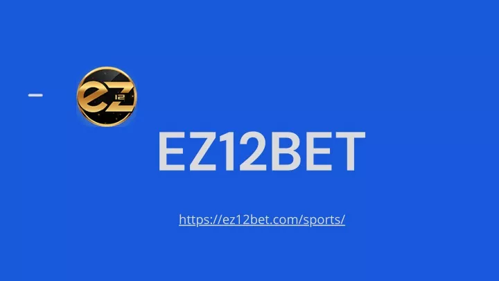 ez12bet