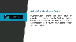 Stair Lift Providers Tampa Florida  Mychairlift.com