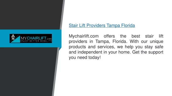 stair lift providers tampa florida mychairlift
