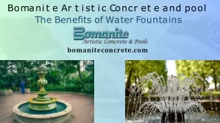 Bomanite Artistic Concrete and pool - The Benefits of Water Fountains