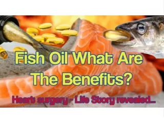 Fish Oil What Are The Benefits?