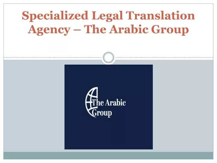 specialized legal translation agency the arabic group