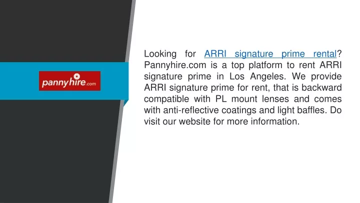looking for arri signature prime rental pannyhire